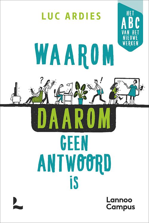 Foto van Waarom daarom geen antwoord is - luc ardies - ebook (9789401482684)