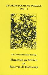 Foto van Elementen en kruizen als basis van de horoscoop - karen m. hamaker-zondag - paperback (9789076277141)