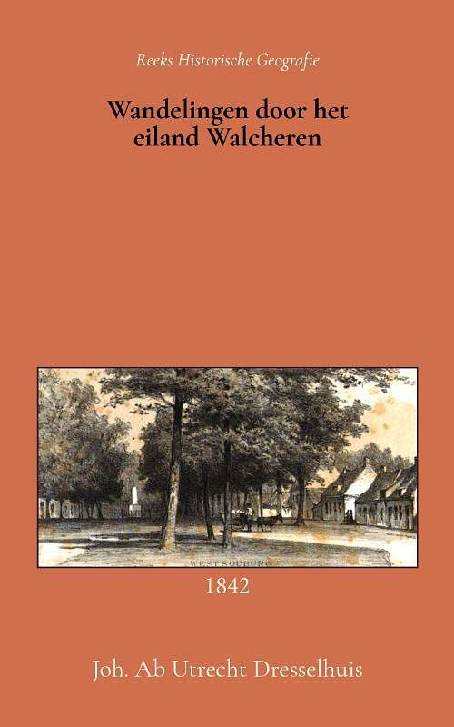 Foto van Wandelingen door het eiland walcheren - johs. ab utrecht dresselhuis - paperback (9789066595323)