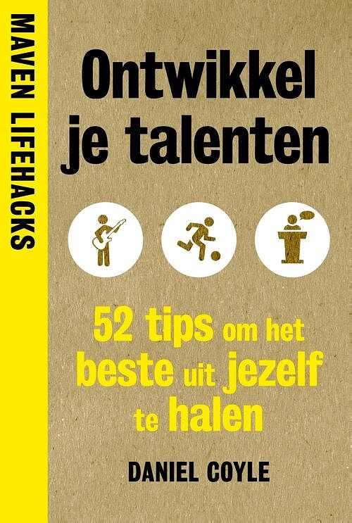 Foto van Ontwikkel je talenten - daniel coyle - ebook (9789491845895)