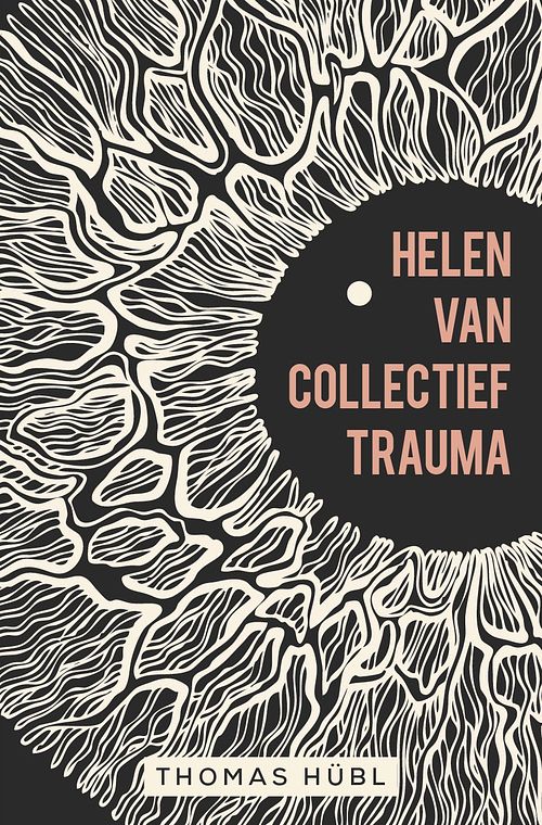 Foto van Helen van collectief trauma - thomas hübl - ebook (9789020217865)