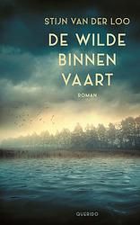 Foto van De wilde binnenvaart - stijn van der loo - ebook (9789021437552)