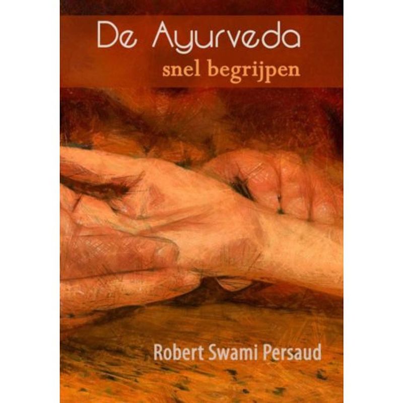 Foto van De ayurveda snel begrijpen