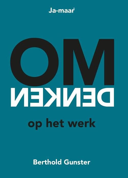 Foto van Omdenken op het werk - berthold gunster - paperback (9789083168906)