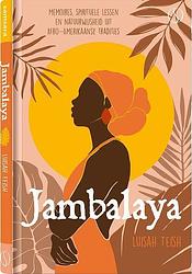 Foto van Jambalaya - luisah teish - paperback (9789493228665)