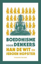 Foto van Boeddhisme voor denkers - han f de wit, jeroen hopster - ebook (9789025904012)