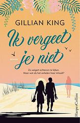 Foto van Ik vergeet je niet - gillian king - ebook