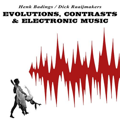 Foto van Evolutions, contrasts & electronic music - lp (3891121306037)