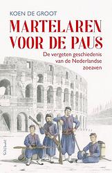 Foto van Martelaren voor de paus - koen de groot - ebook