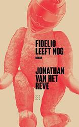 Foto van Fidelio leeft nog - jonathan van het reve - ebook (9789493248427)