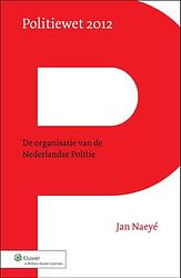Foto van Politiewet 2012 - paperback (9789013168396)