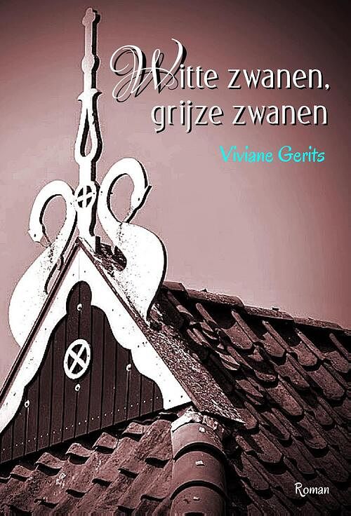 Foto van Witte zwanen, grijze zwanen - viviane gerits - ebook (9789078459835)