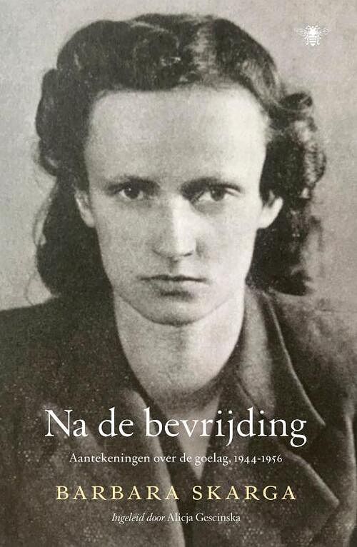 Foto van Na de bevrijding - barbara skarga - hardcover (9789403107226)