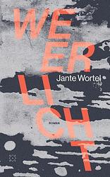 Foto van Weerlicht - jante wortel - paperback (9789493168848)
