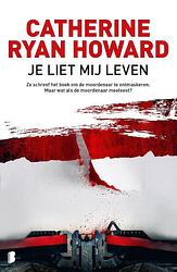 Foto van Je liet mij leven - catherine ryan howard - ebook (9789402317992)