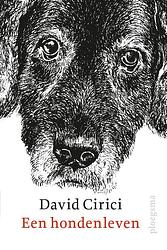 Foto van Een hondenleven - david cirici - ebook (9789021677965)