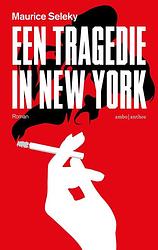 Foto van Een tragedie in new york - maurice seleky - ebook (9789026340598)