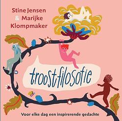 Foto van Troostfilosofie - stine jensen - hardcover (9789020622478)