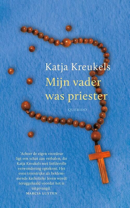 Foto van Mijn vader was priester - katja kreukels - ebook (9789021416861)