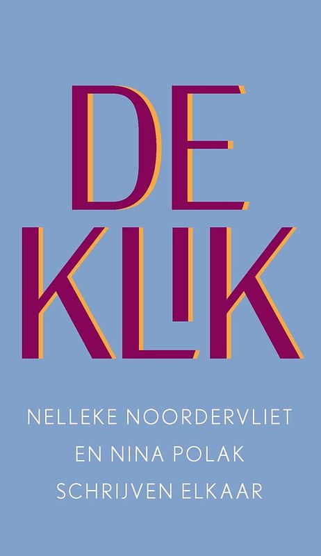 Foto van De klik - nelleke noordervliet, nina polak - ebook