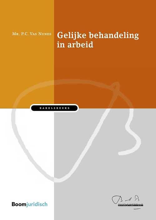 Foto van Gelijke behandeling in arbeid - p.c. vas nunes - ebook (9789462749528)