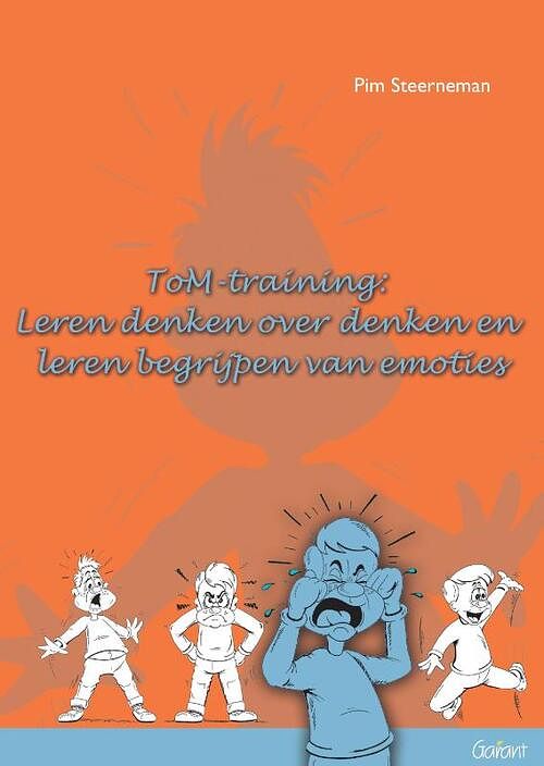 Foto van Tom training: leren denken over denken en leren begrijpen van emoties - pim steerneman - paperback (9789044137743)