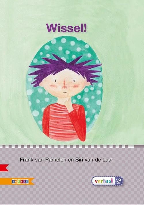 Foto van Wissel! - frank van pamelen - hardcover (9789048721009)