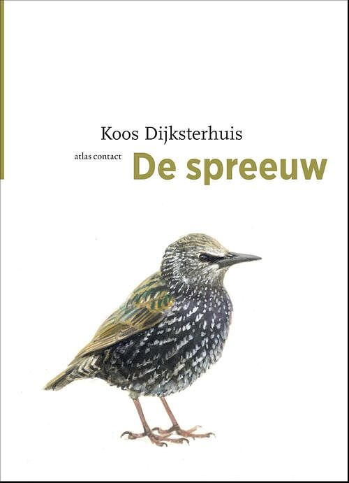 Foto van De spreeuw - koos dijksterhuis - ebook (9789045029115)