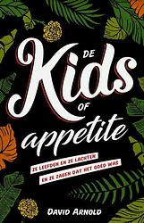 Foto van De kids of appetite - david arnold - ebook (9789020632293)