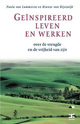 Foto van Geïnspireerd leven en werken - paula van lammeren, rianne van rijsewijk - ebook (9789021555768)