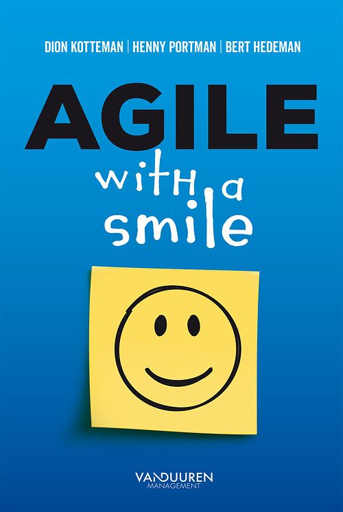 Foto van Agile with a smile - bert hedeman, dion kotteman, henny portman - ebook (9789089653963)