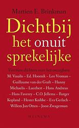 Foto van Dicht bij het onuit sprekelijke - martien e. brinkman - ebook (9789021144993)