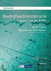 Foto van Bedrijfsadministratie - henk fuchs, sarina van vlimmeren - paperback (9789462872608)