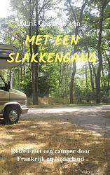 Foto van Met een slakkengang - erik couwenhoven - paperback (9789464484083)