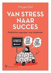 Foto van Van stress naar succes - mirjam pol - paperback (9789086598489)
