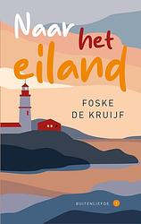 Foto van Naar het eiland - foske de kruijf - ebook