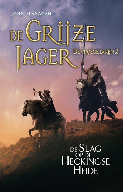 Foto van De grijze jager - de vroege jaren 2 - de slag op de heckingse heide - john flanagan - ebook (9789025766047)