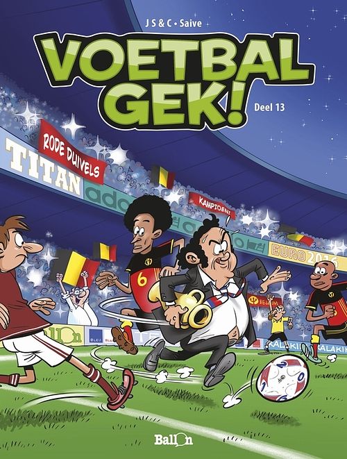 Foto van Voetbalgek! deel 13 - christophe cazenove, jenfèvre, olivier sulpice - paperback (9789462104945)