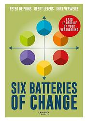 Foto van Six batteries of change (e-boek) - geert letens, kurt verweire, peter de prins - ebook (9789401447256)