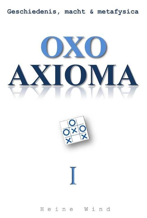 Foto van Oxo axioma - heine wind - ebook (9789065233127)