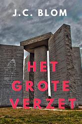 Foto van Het grote verzet - j.c. blom - paperback (9789464807455)