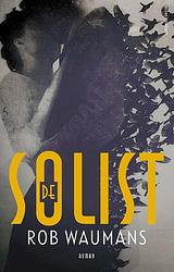 Foto van De solist - rob waumans - ebook (9789025452995)