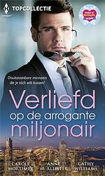 Foto van Verliefd op de arrogante miljonair - carole mortimer, anne mcallister, cathy williams - ebook