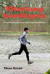 Foto van Ultralang hardlopen - theo grent - ebook (9789087597306)