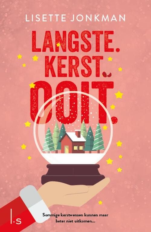 Foto van Langste. kerst. ooit. - lisette jonkman - ebook (9789024597901)