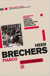 Foto van Heer brechers fiasco - martin kessel - ebook (9789048824595)