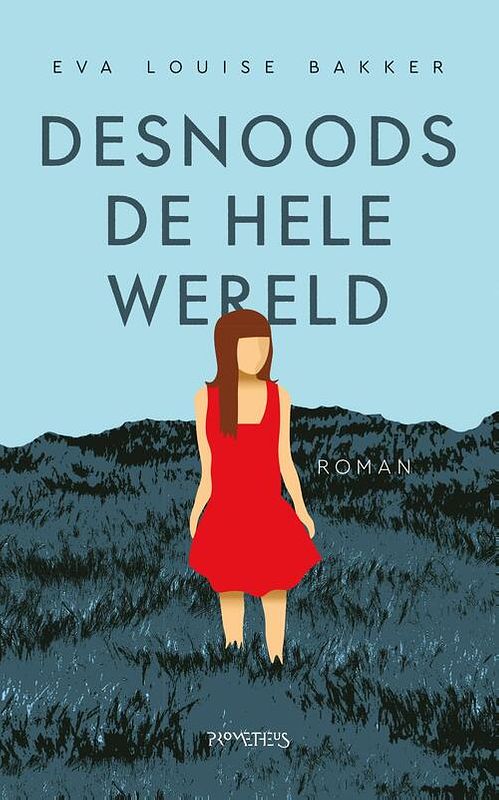 Foto van Desnoods de hele wereld - eva louise bakker - ebook (9789044638882)