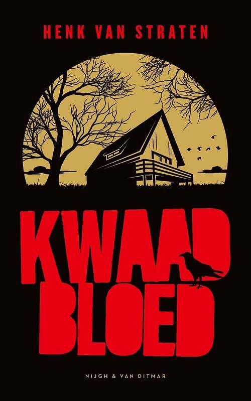 Foto van Kwaad bloed - henk van straten - ebook (9789038809212)