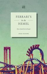 Foto van Ferrari's in de hemel - anja sicking - ebook (9789048832125)