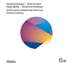 Foto van Andriessen: miroir de peine - berlioz: symphonie fantastique - cd (5400439007642)